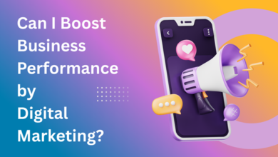 Can I Boost Business Performance by Digital Marketing?